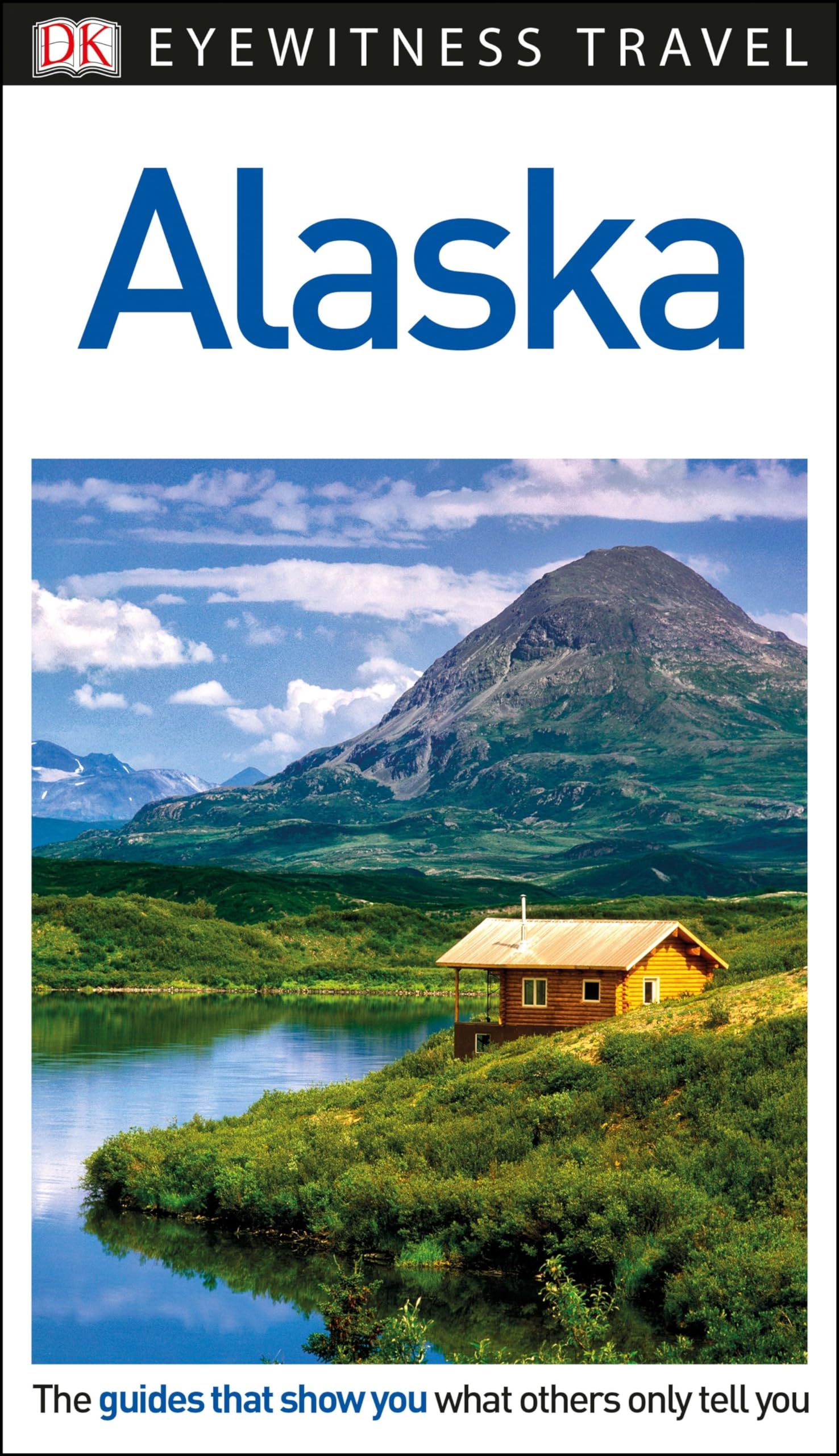 Buy Dk Eyewitness Alaska (Dk Eyewitness Travel Guide) — BookShops.in