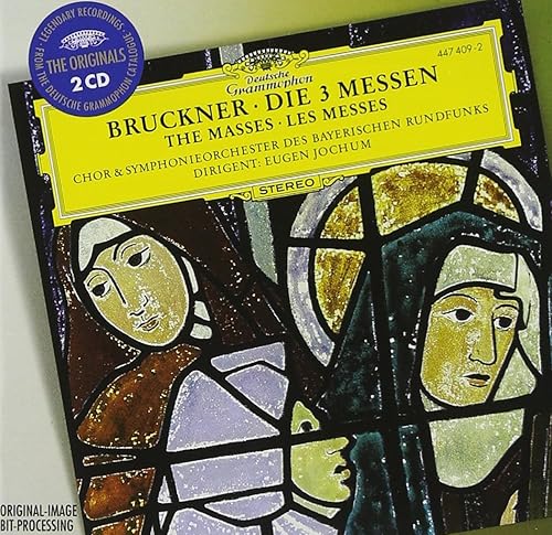 Bruckner Die 3 MessenMasses Nos 1-3Les Messes