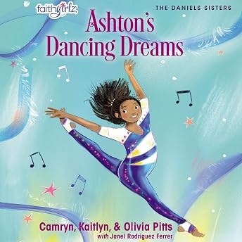 Ashton's Dancing Dreams Audiobook by Kaitlyn Pitts episode artwork