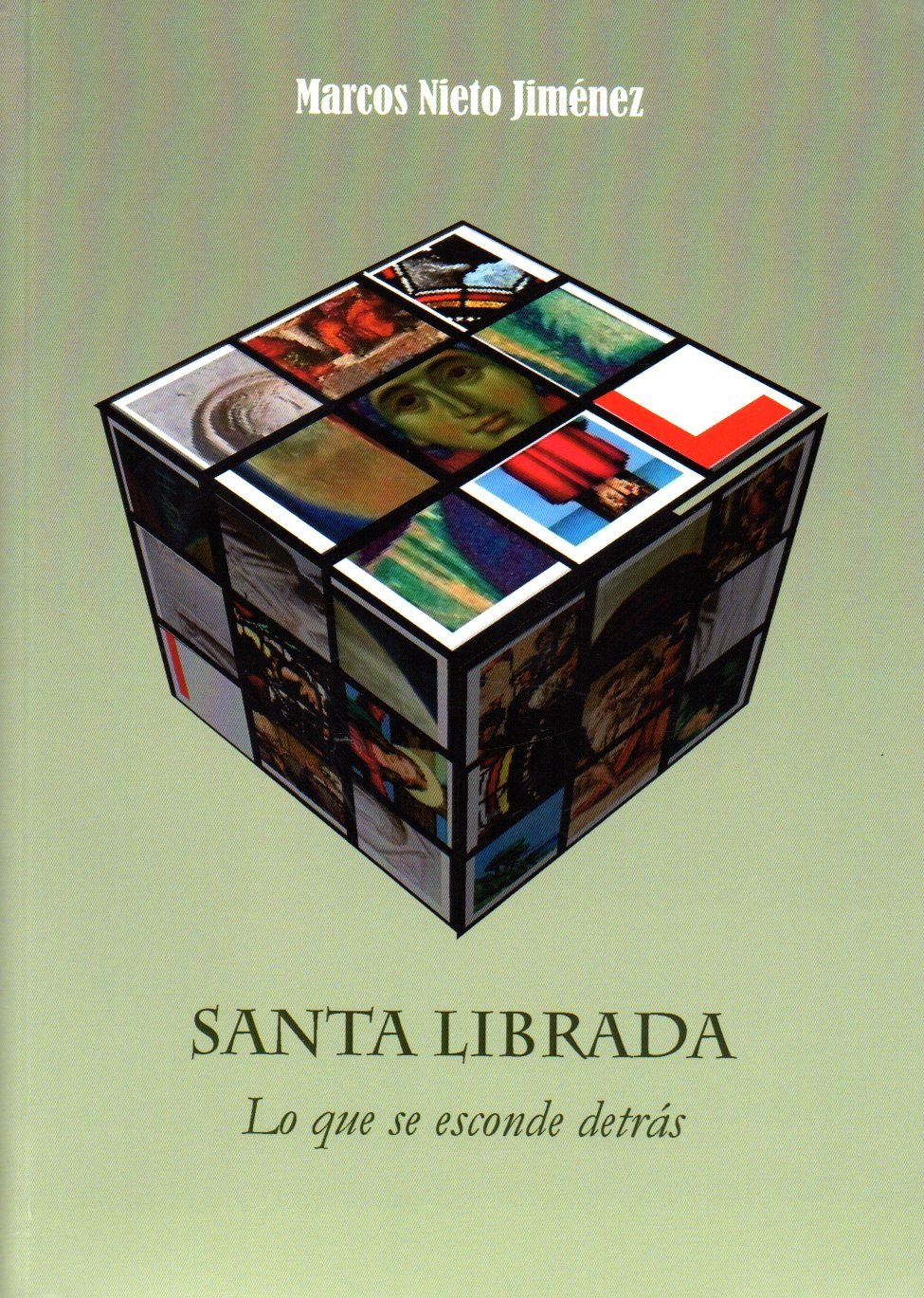 Santa Librada : lo que se esconde detrás