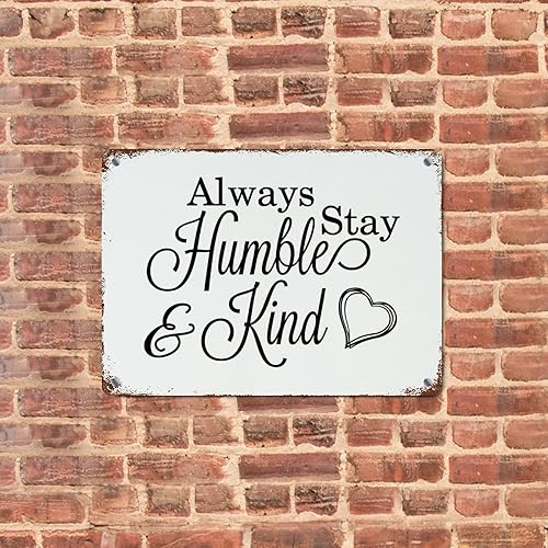 Miniatura 2 de LUIJORGY Letrero de metal para la familia letrero de metal decorativo con texto en inglés Always Stay Humble And Kind divertido diseño retro placa