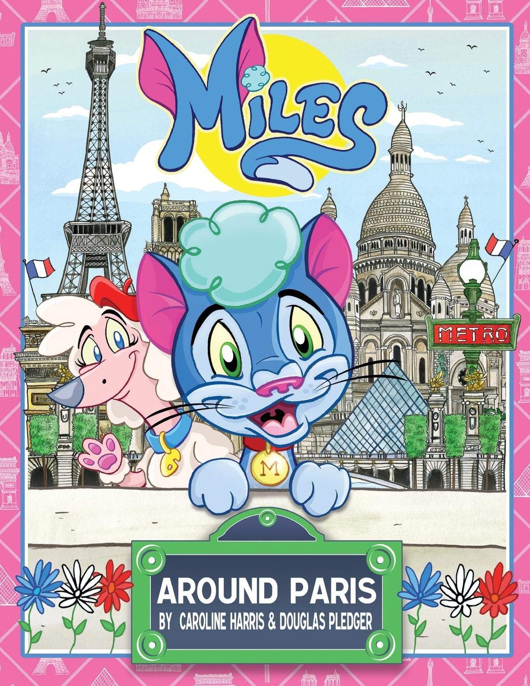 Miles Around Paris: Volume 2 (Miles Around The World)