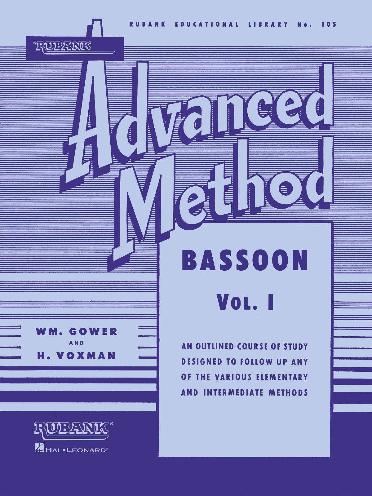 Rubank Advanced Method - Bassoon Vol. 1 (Rubank Educational Library, 105)