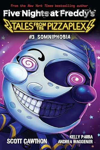 Somniphobia: An AFK Book (Five Nights at Freddy's: Tales from the Pizzaplex #3)