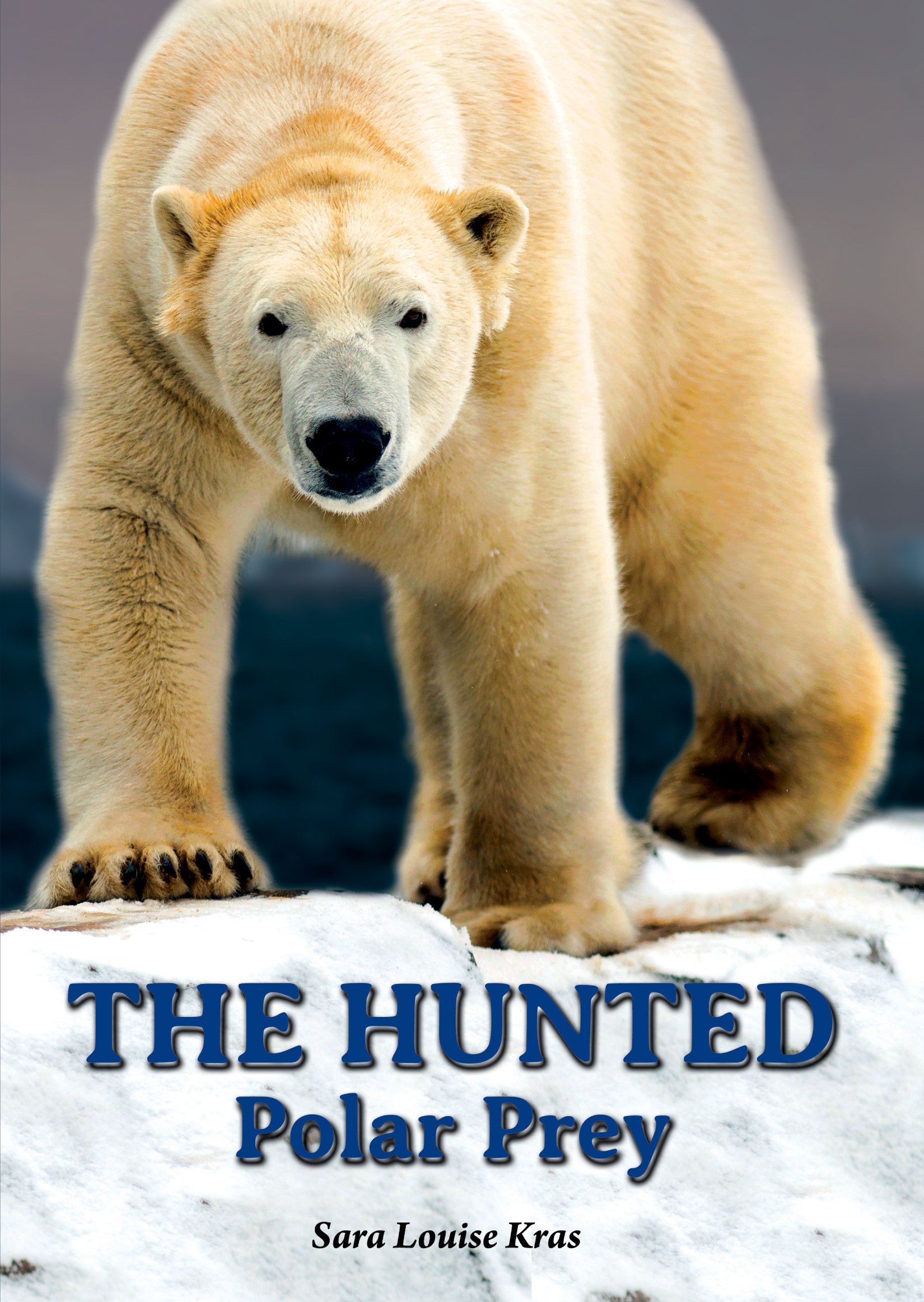 The Hunted: Polar Prey (Speeding Star)