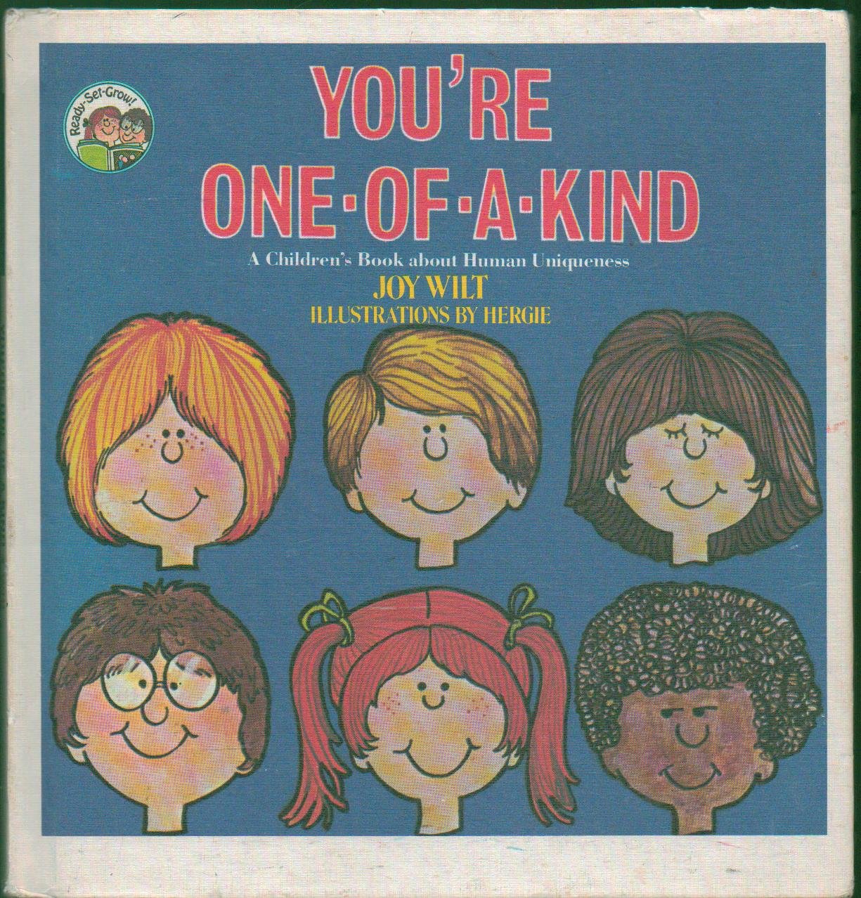 You're One of a Kind: A Children's Book About Human Uniqueness (Ready-Set-Grow)