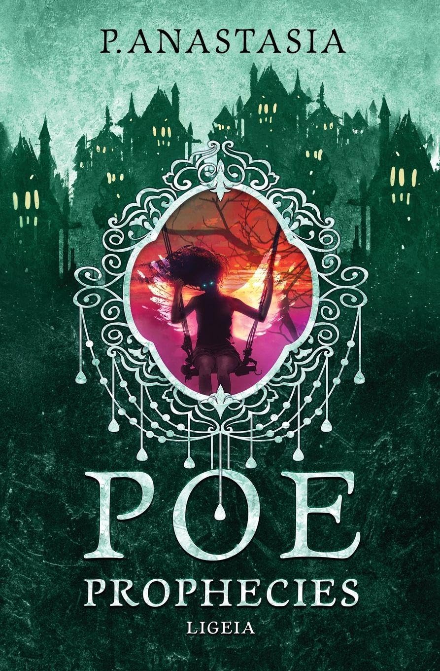 POE Prophecies: Ligeia: 7