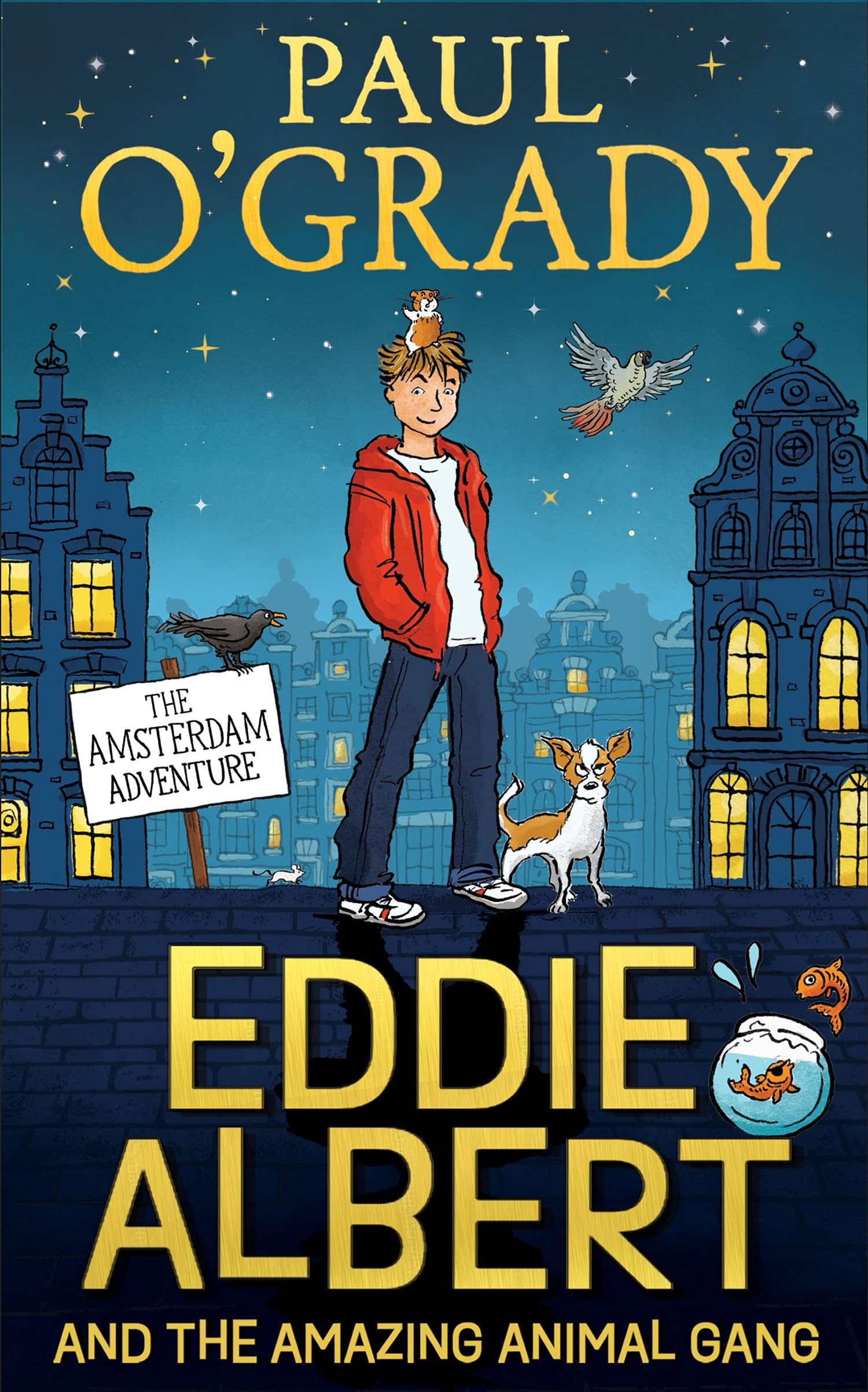 Eddie Albert And The Amazing Animal Gang: The Amsterdam Adve