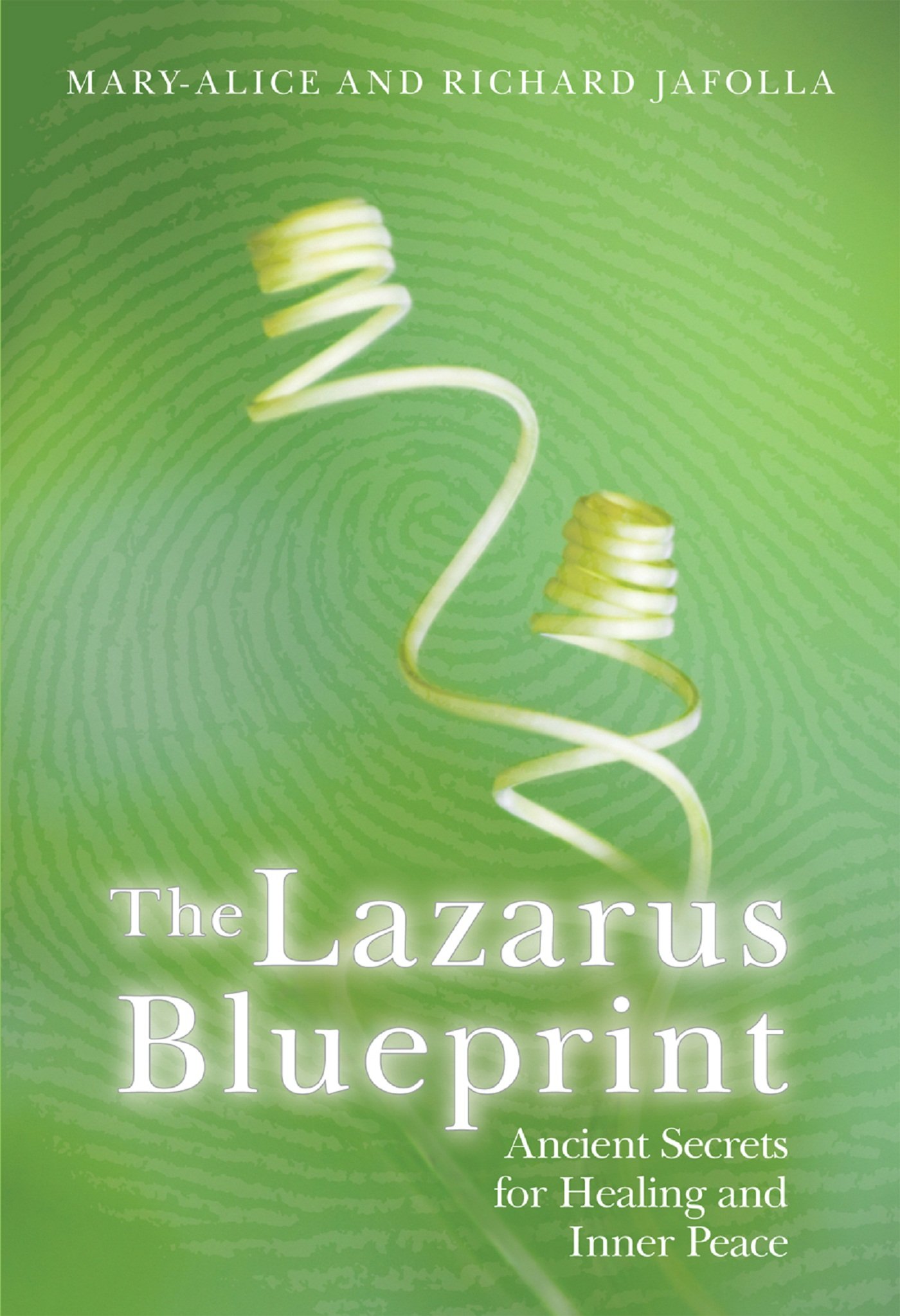 The Lazarus Blueprint: Ancient Secrets for Healing and Inner Peace