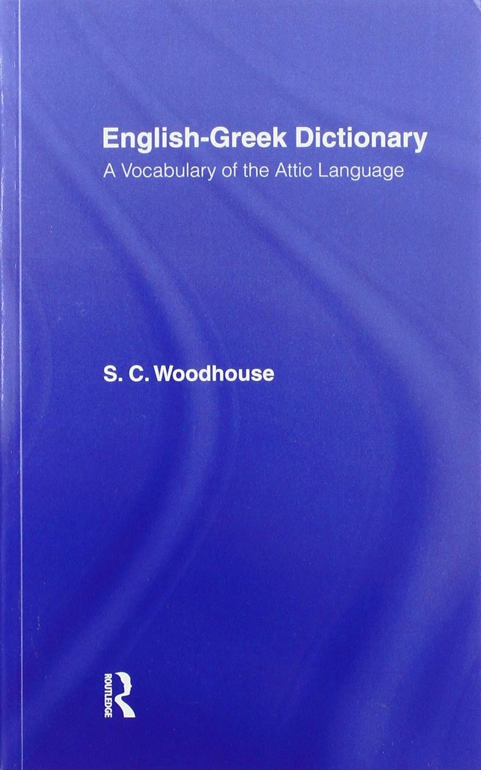 EnglishGreek Dictionary A Vocabulary of the Attic Language Amazon.co