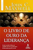 O livro de ouro da liderança