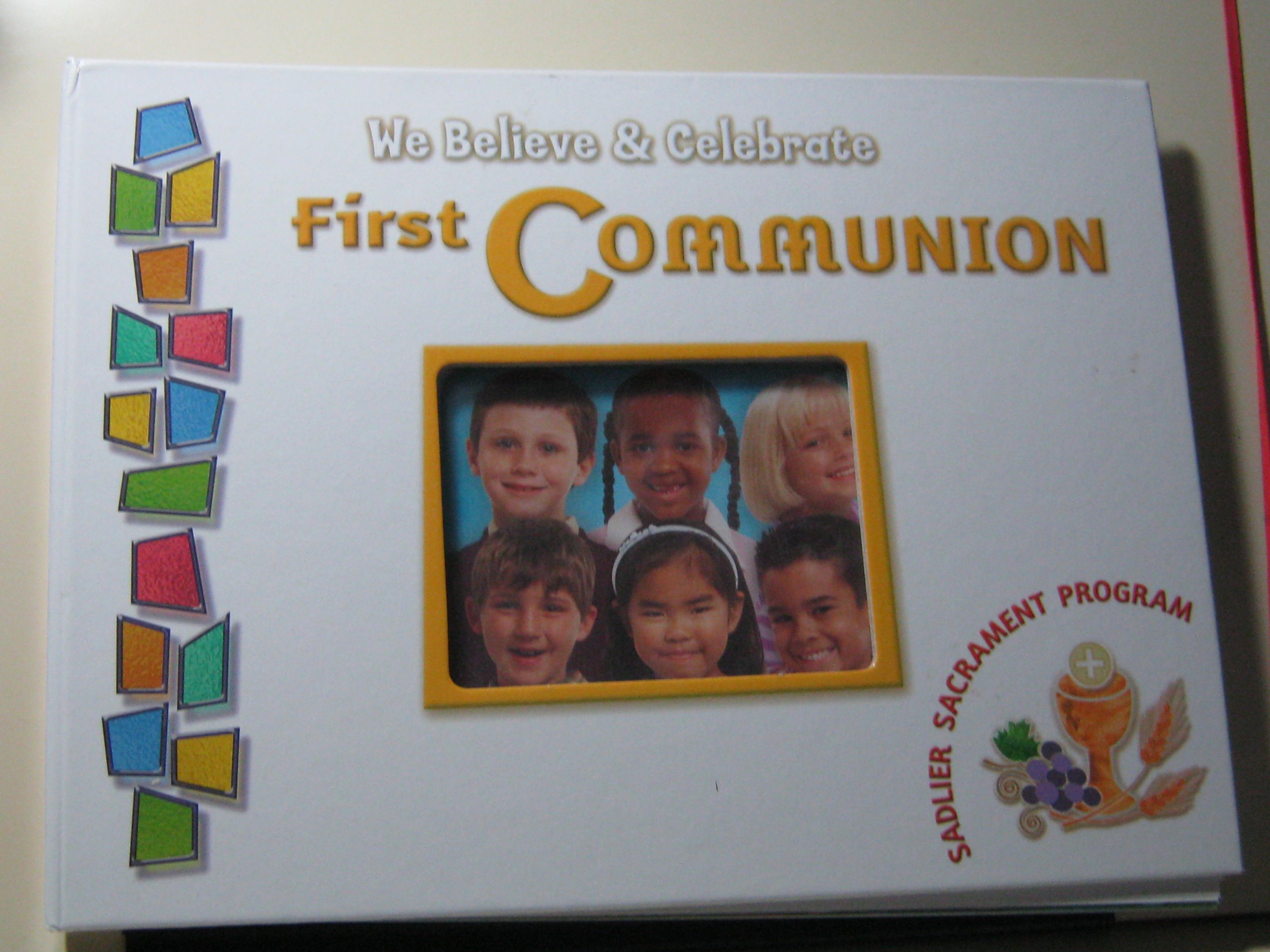 First Communion (WE BELIEVE): sadlier sacrament program: 9780821557204 ...
