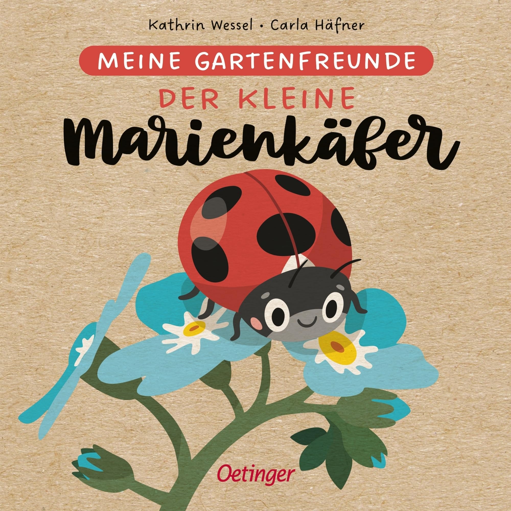 Meine Gartenfreunde. Der kleine Marienkäfer: Nachhaltig hergestelltes Öko-Pappbilderbuch für die Kleinsten