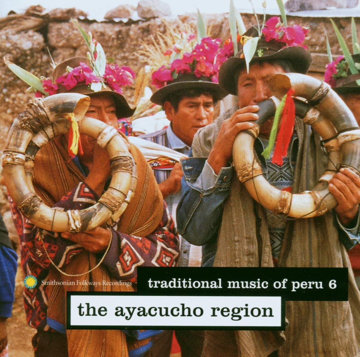 Traditional Music of Peru, Vol. 6: The Ayacucho Region