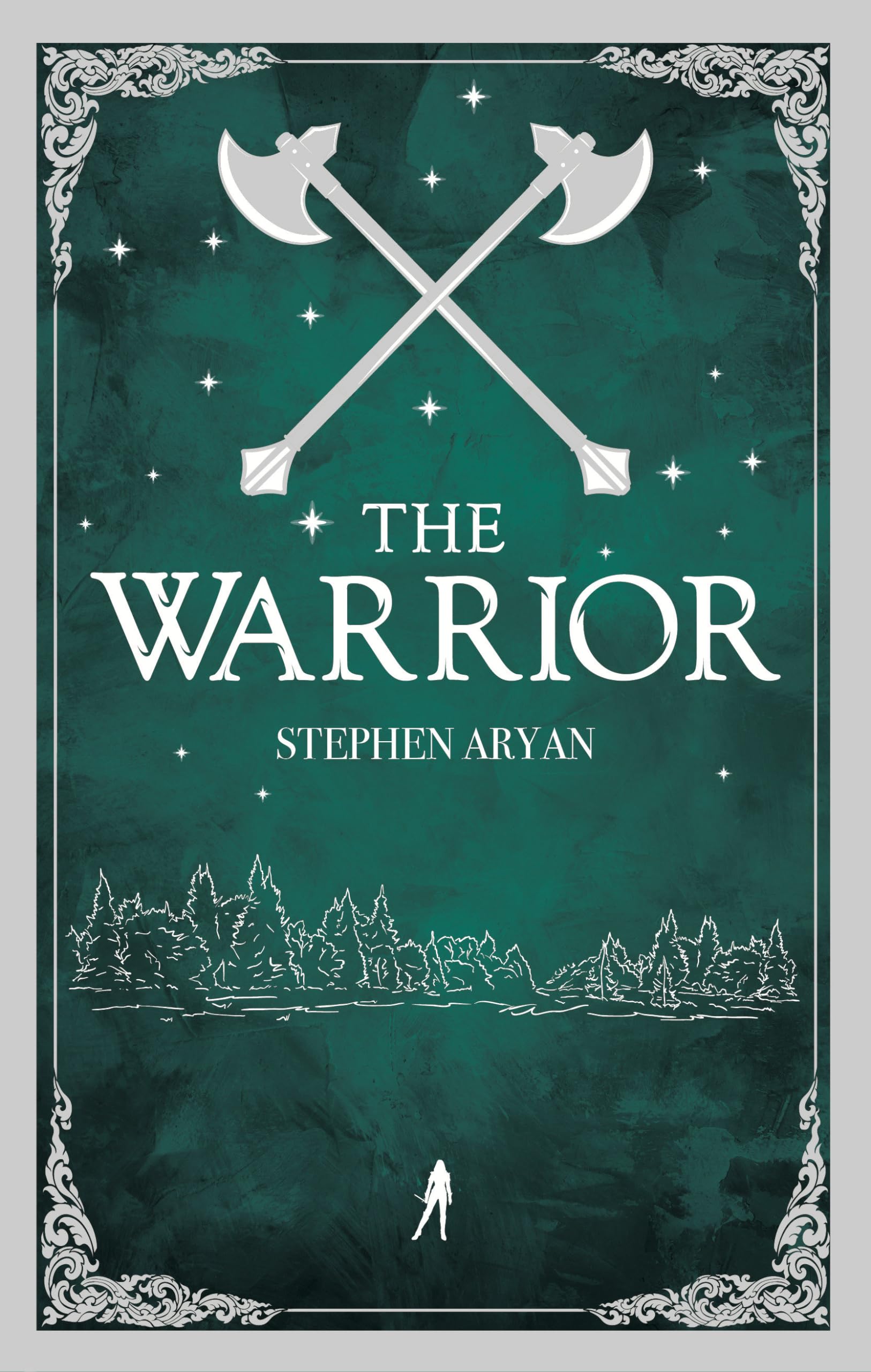 The Warrior: Book Two in The Quest for Heroes (the epic conclusion to The Coward): Quest for Heroes, Book II