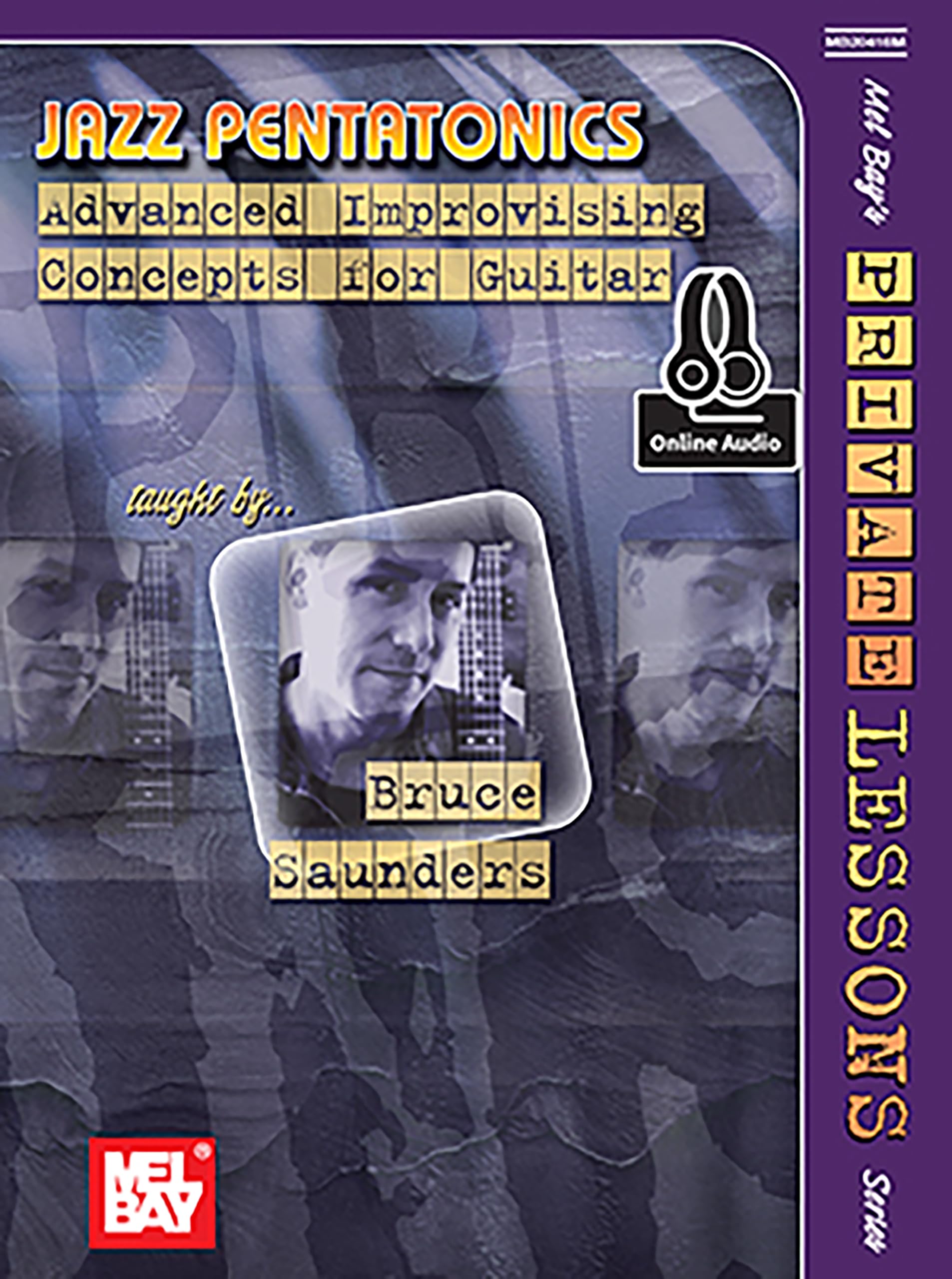 Jazz Pentatonics: Advanced Improvising Concepts for Guitar (Mel Bay’s Private Lessons)