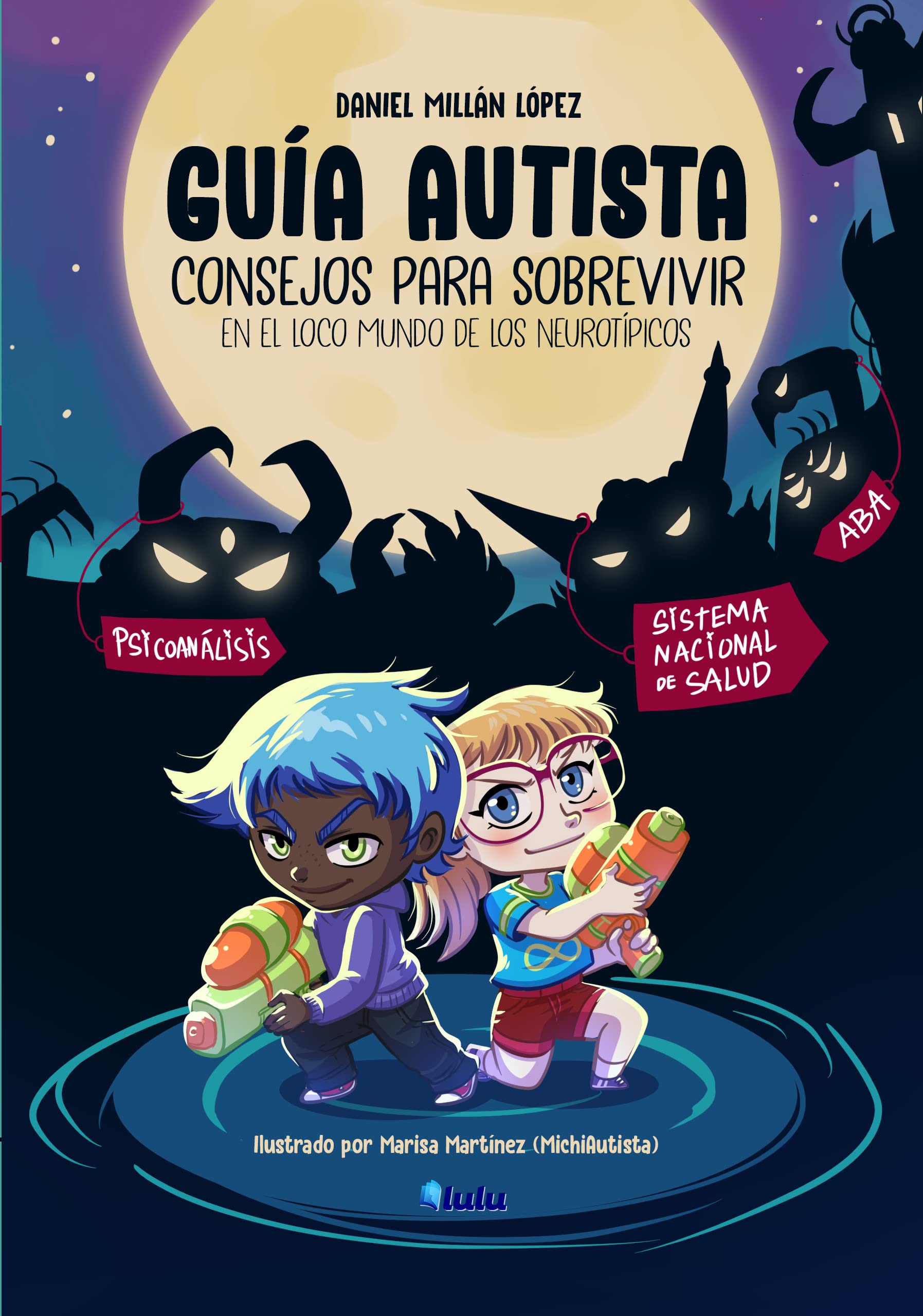 Guía autista: Consejos para sobrevivir en el loco mundo de los neurotípicos (Spanish Edition)