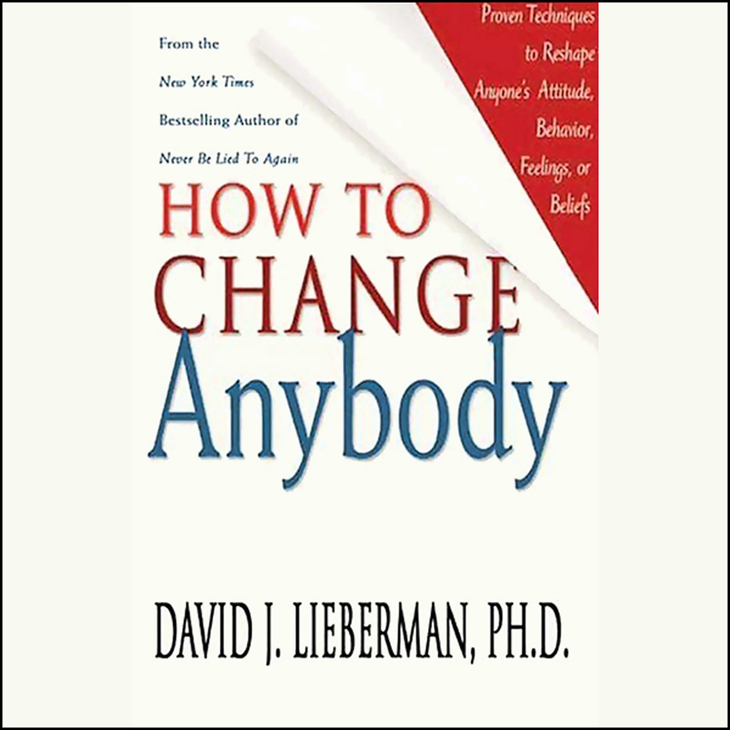 How to Change Anybody