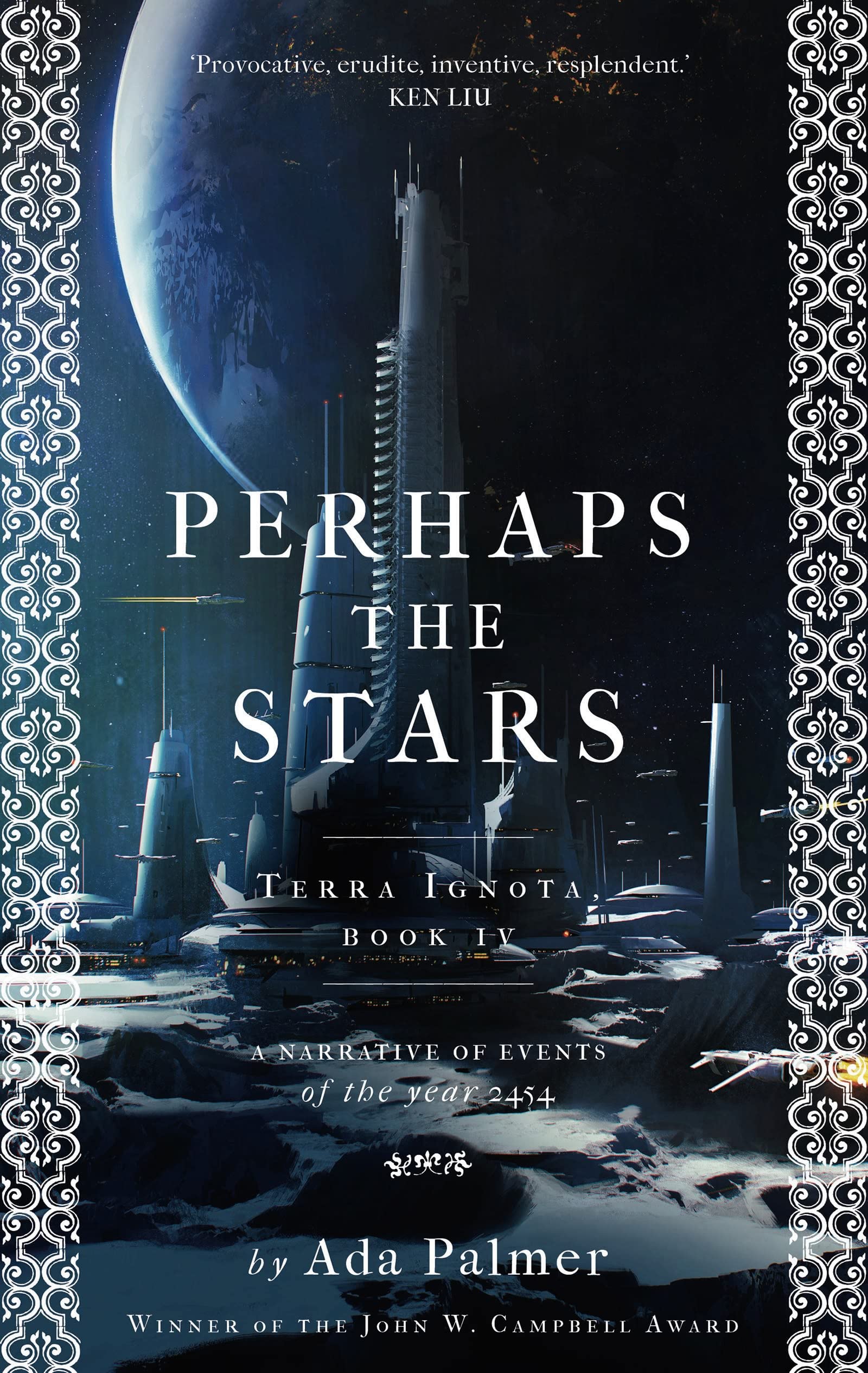 Perhaps the Stars: Terra Ignota, Book IV: 4