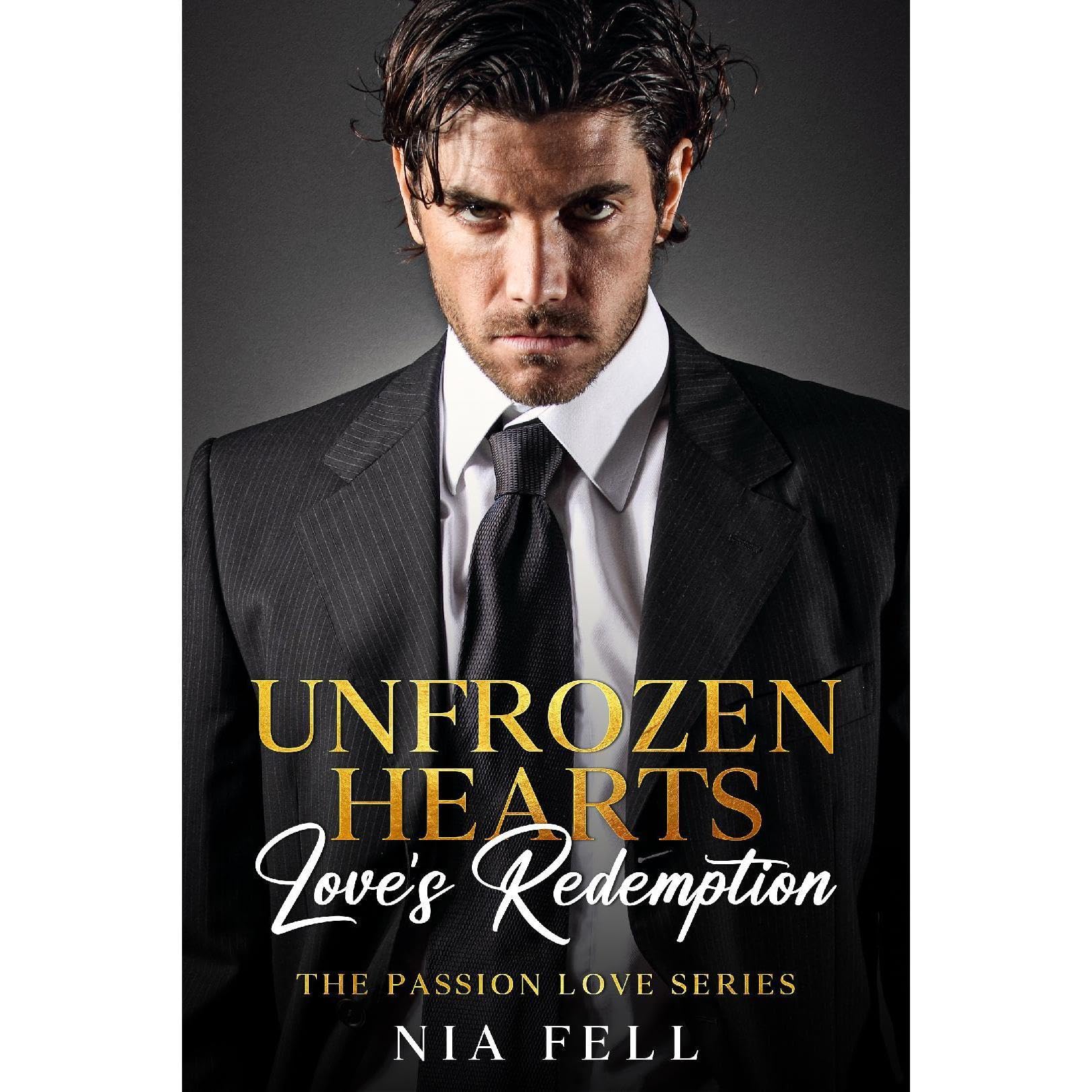 Unfrozen Hearts: Love’s Redemption