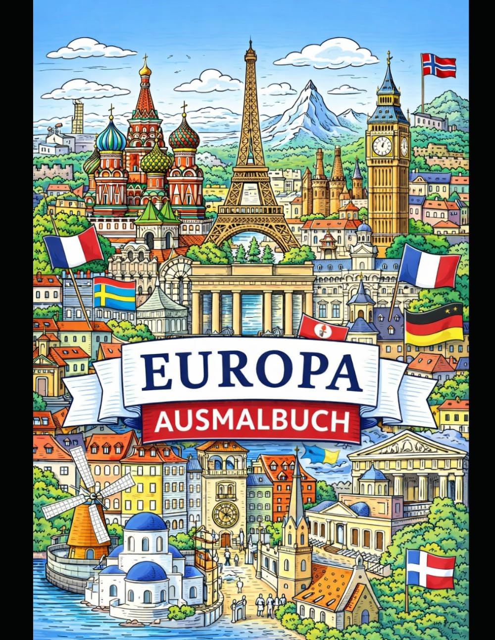 Europa und seine Hauptstädte: Ein Ausmalbuch