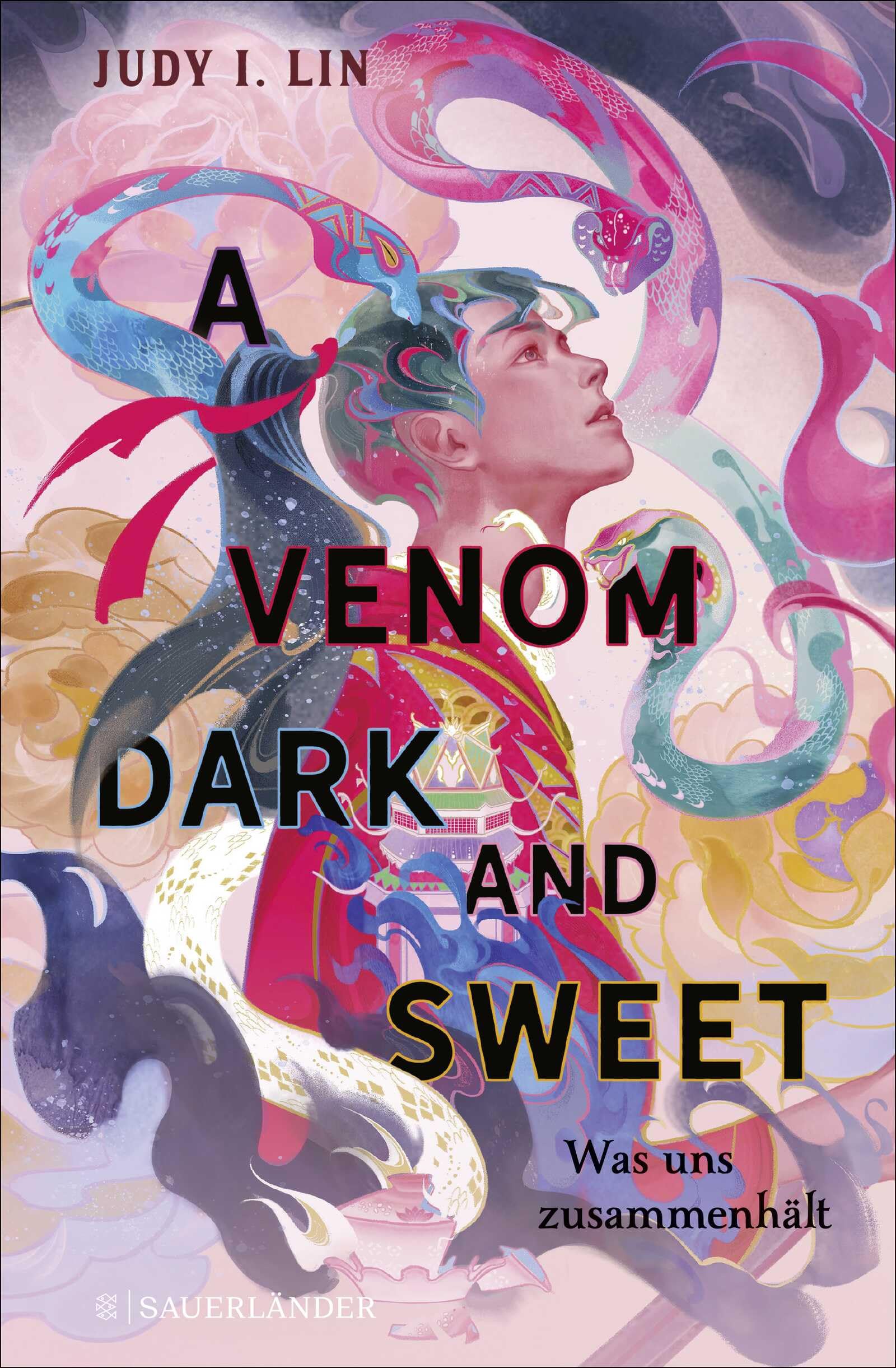 A Venom Dark and Sweet - Was uns zusammenhält: Spannendes Finale der epischen Dilogie! Fantasy vor asiatischem Setting mit rebellischen und starken Heldinnen