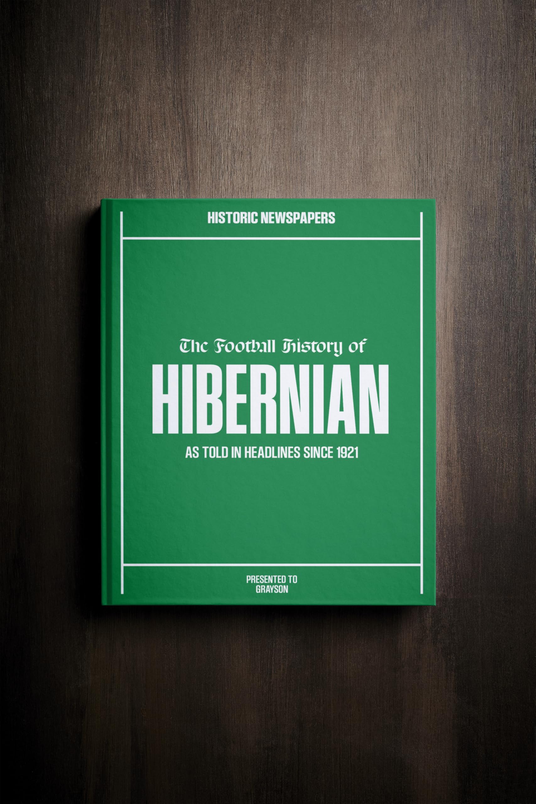 Historic Newspapers Hibernian | Personalised Football Gift | Name Printed on Cover | Football History Book Through Newspapers | Football Gifts for Boys | Birthday Present for Him | Football Fan Gift โ image 1