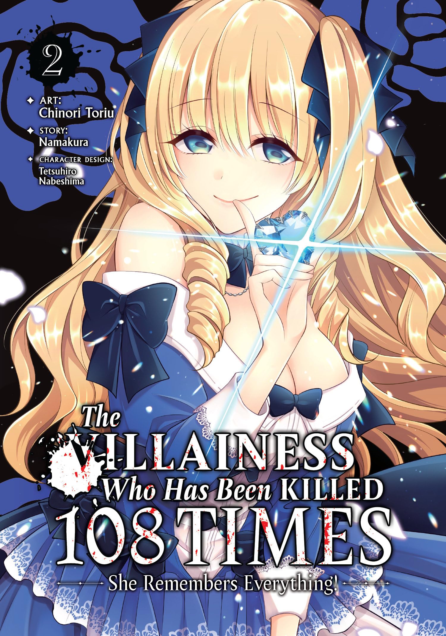 Villainess Who Has Been Killed 108 Times: She Remembers Everything! (Manga) Vol. 2, The