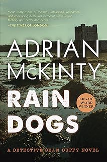 Rain Dogs: A Detective Sean Duffy Novel