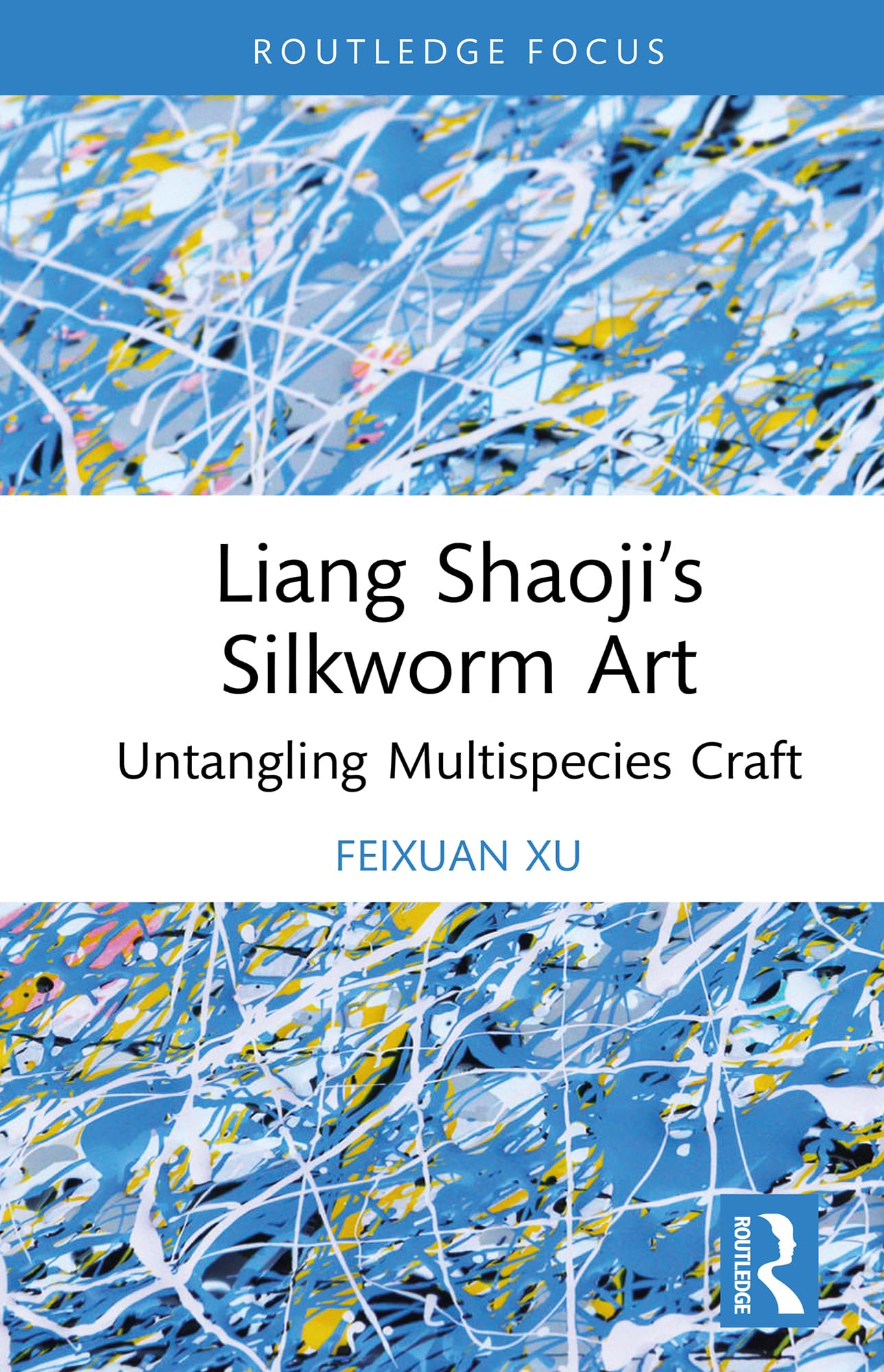 Liang Shaoji Silkworm Art livre anthropologie multispecies craft anglais