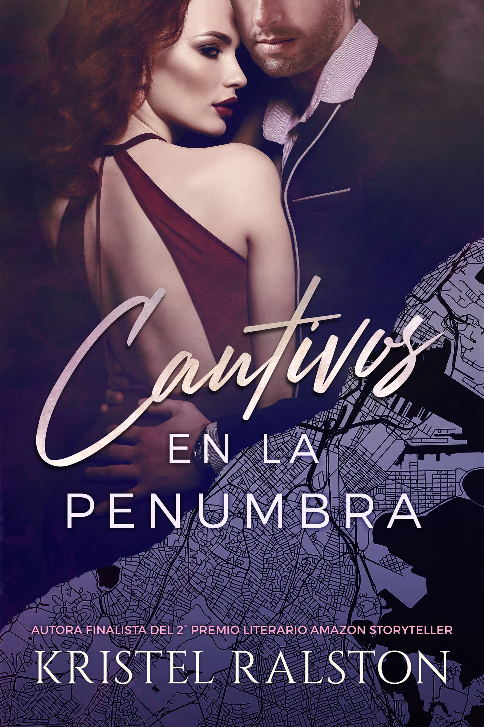 Cautivos en la penumbra: (Romance contemporáneo - Volumen independiente). (Spanish Edition)