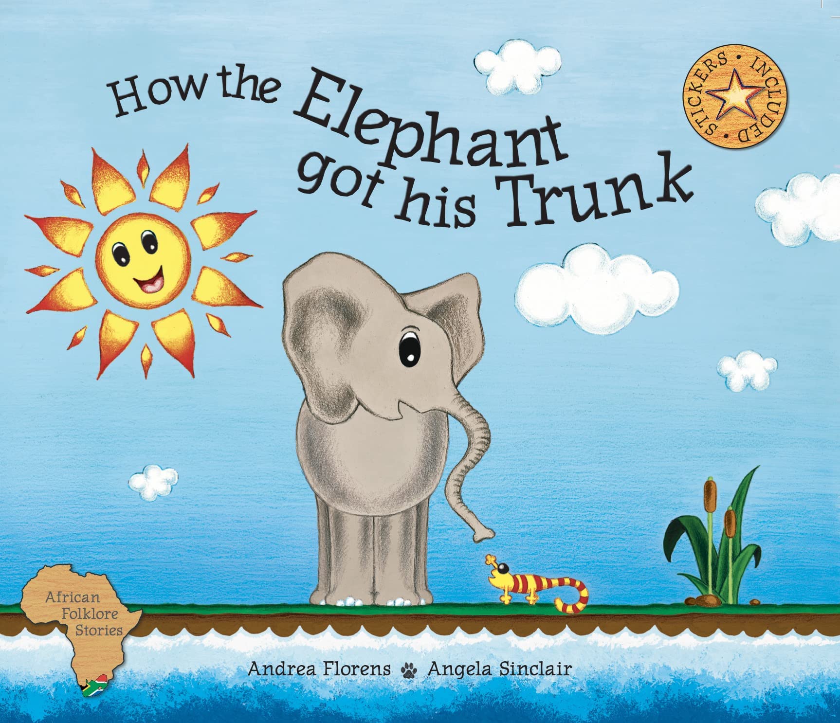 How the Elephant got his trunk: A Shangaan and Venda tale (African Folklore Series)