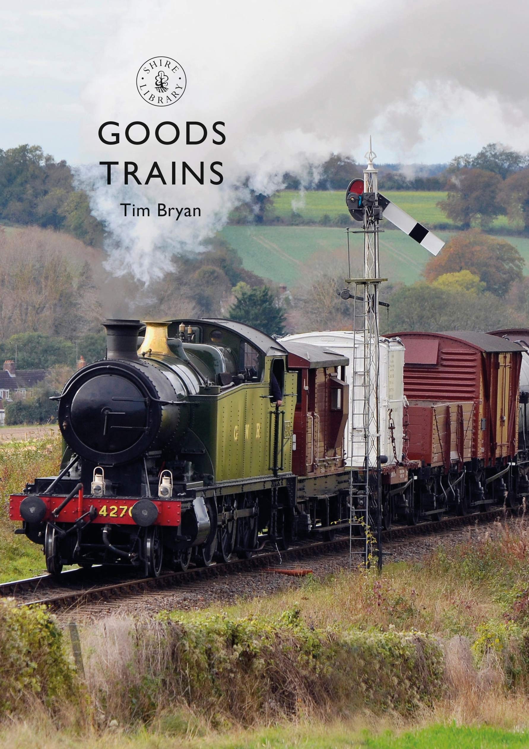 Goods Trains by Tim Bryan (Paperback, 2020)