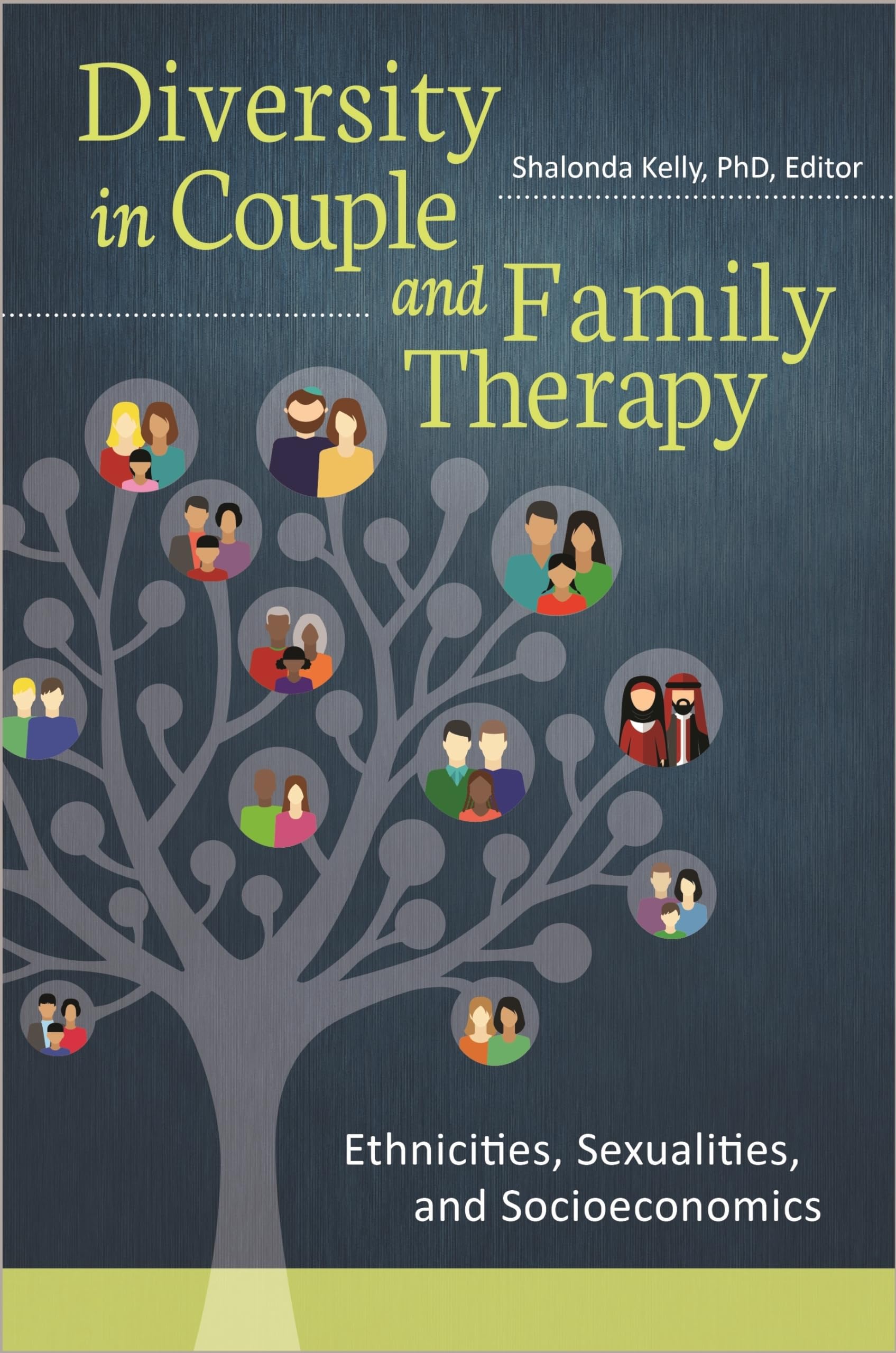 Diversity in Couple and Family Therapy: Ethnicities, Sexualities, and Socioeconomics (Race and Ethnicity in Psychology)