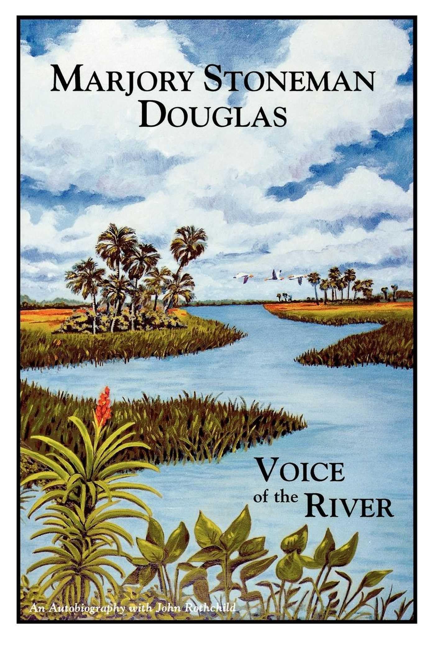 Marjory Stoneman Douglas by Marjory Stoneman Douglas, John Ro... - 9780910923941