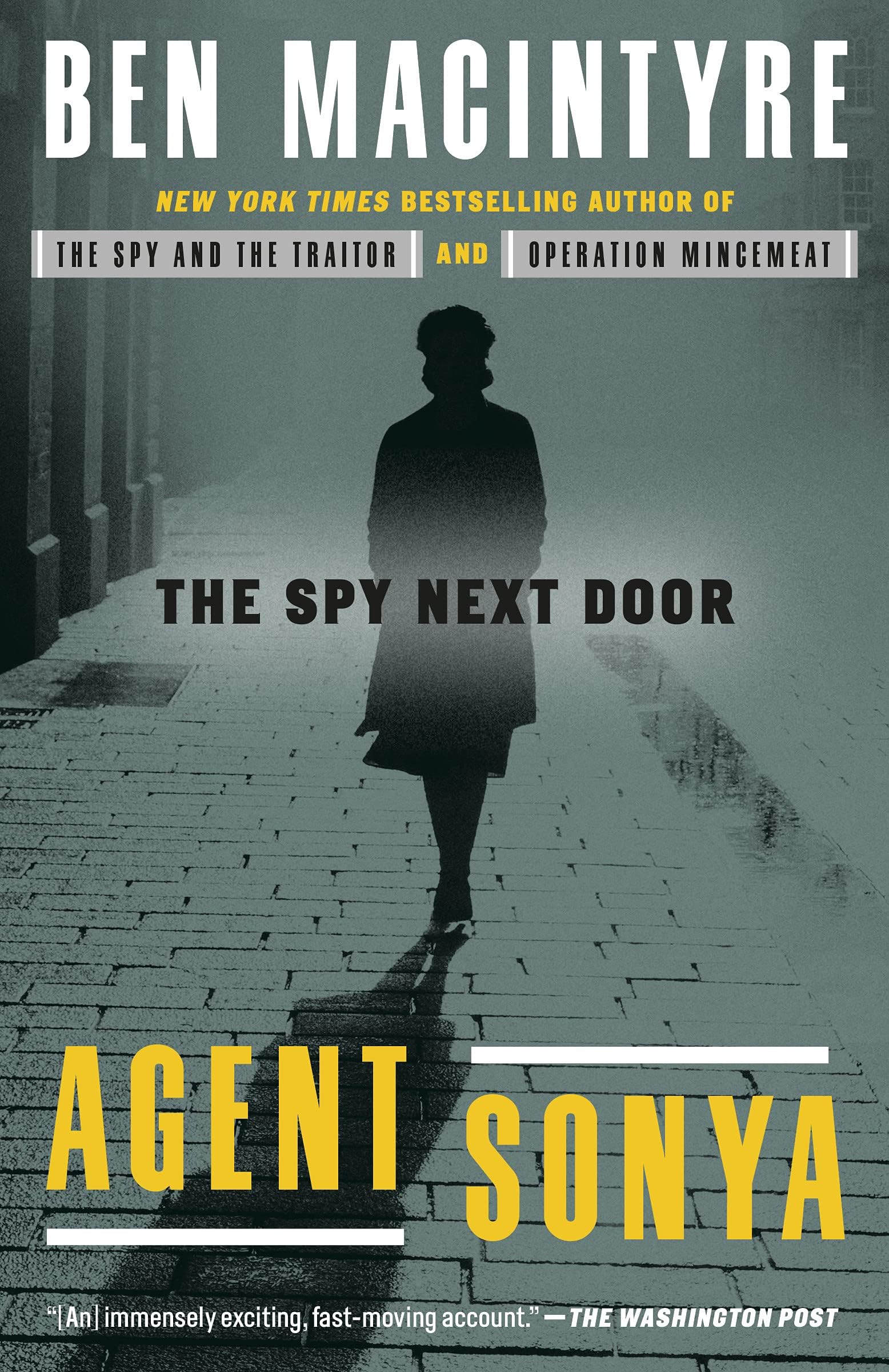 Agent Sonya: Moscow's Most Daring Wartime Spy Kindle Edition