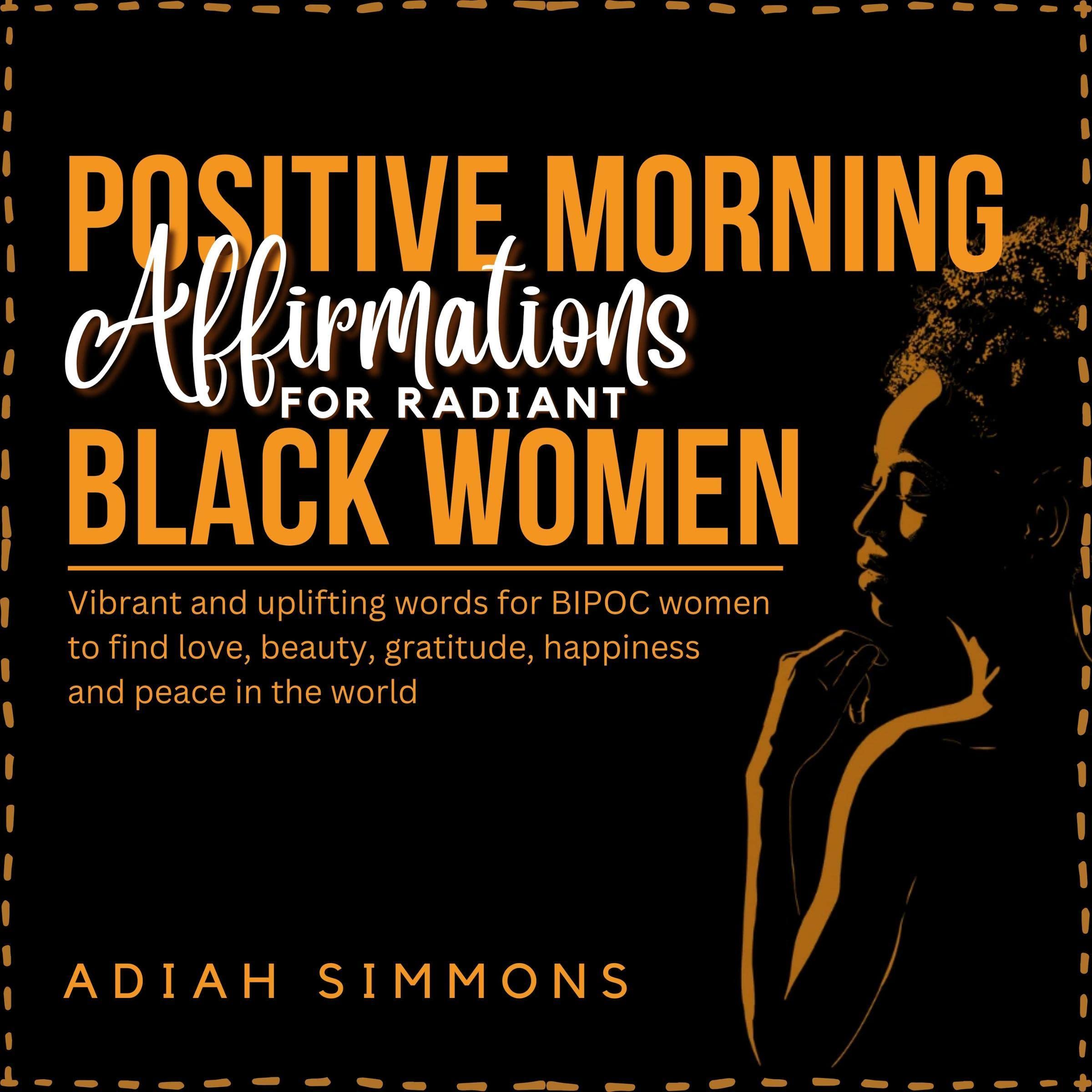 Positive Morning Affirmations for Radiant Black Women