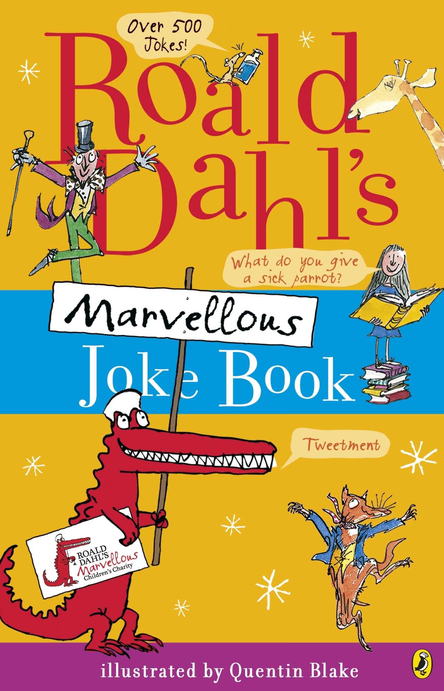 Roald Dahl's Marvellous Joke Book: A rip-roaringly funny joke book for kids Paperback – 6 Sept. 2012