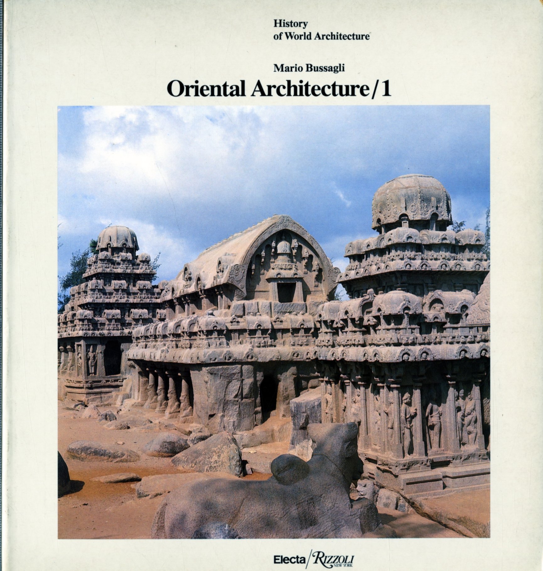 Buy Oriental Architecture Vol. 1: India, Indonesia, Indochina: 001 (History of World Architecture) — BookShops.in