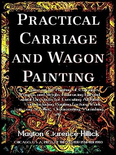 Practical Carriage and Wagon Painting (Illustrations)