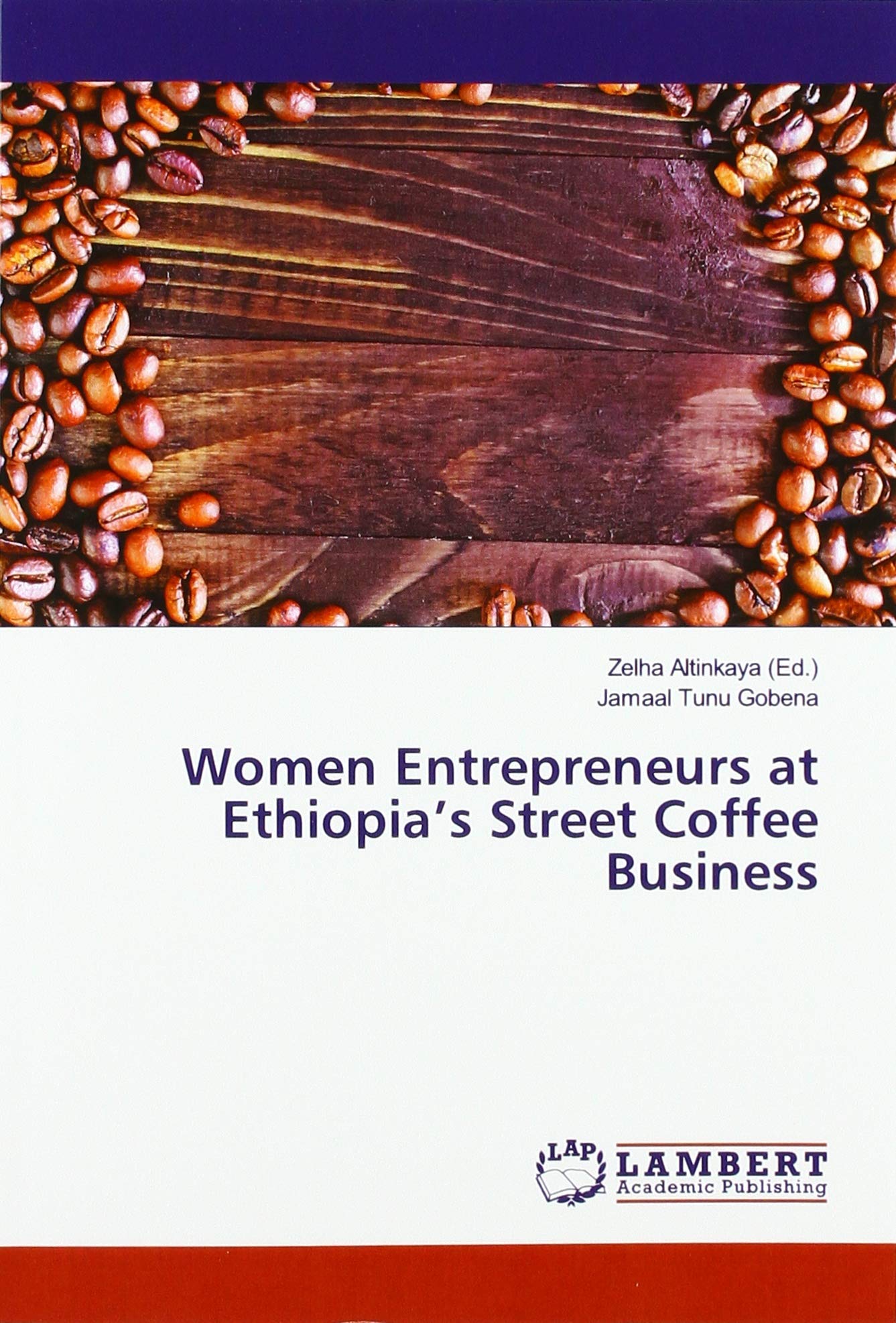 Women Entrepreneurs at Ethiopia¿s Street Coffee Business