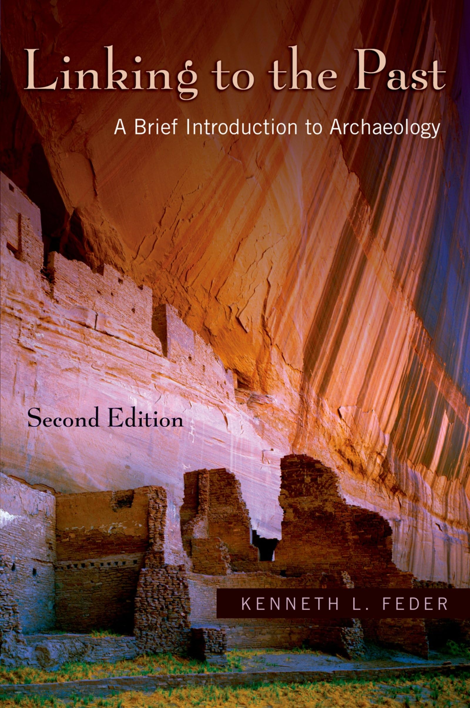 Linking to the Past: A Brief Introduction to Archaeology