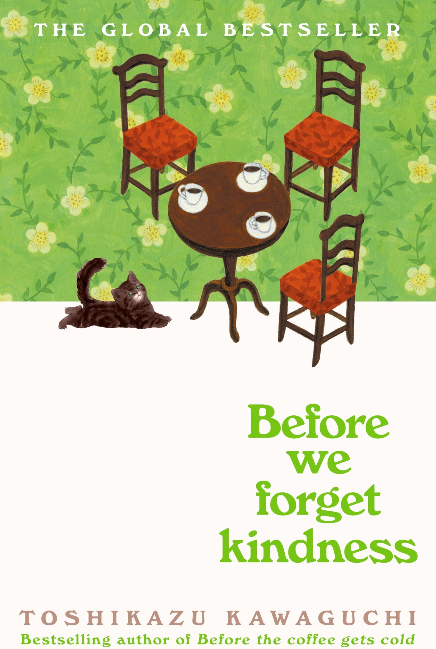 Before We Forget Kindness: The most emotional book yet in the sensational Tok...