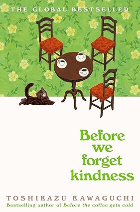 Before We Forget Kindness (HB)