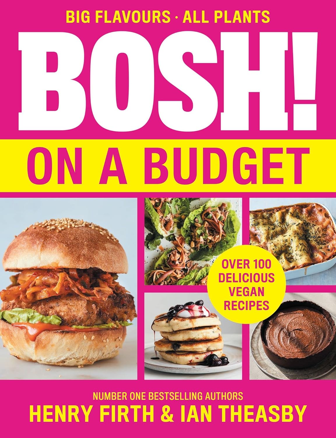 BOSH! on a Budget From the bestselling vegan authors comes the latest
