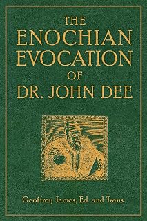 The Enochian Evocation of Dr. John Dee (Weiser Enochian Library)