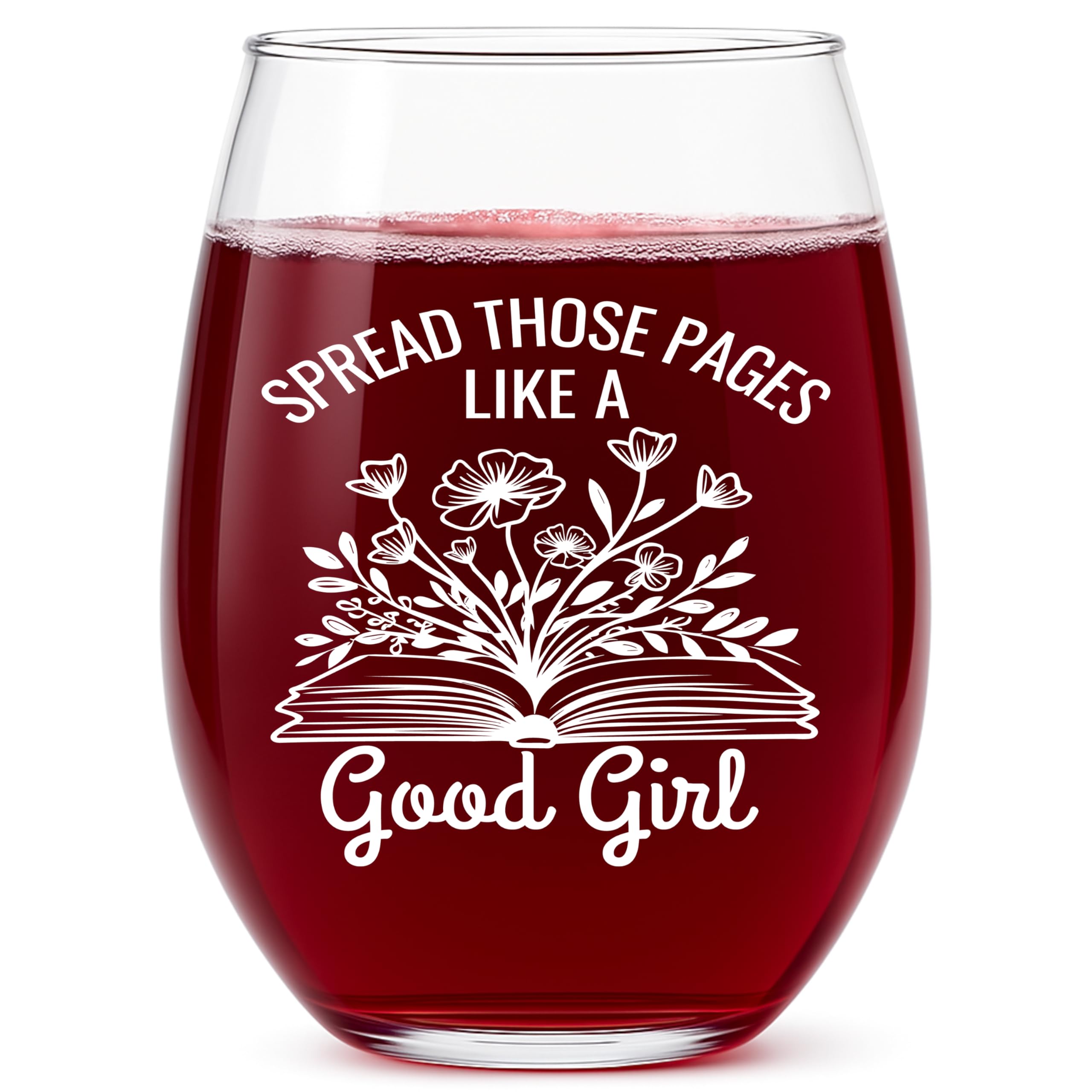 Smutty Book Lovers Wine Gift – Funny Wine Glass for Women, “Spread Those Pages Like a Good Girl” – Bookish Gift for Readers, Dark Romance BookTok Lover Cup
