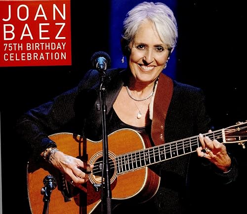 Joan Baez 75th Birthday Celebration