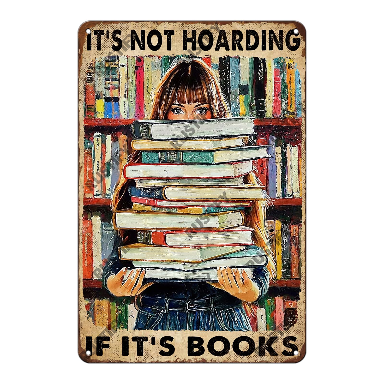Anceky ItsHoarding If Its Books Tin Sign Vintage Metal Sign Wall Decor for Outdoor Entryway Home Garage Backyard 12×16 Inch