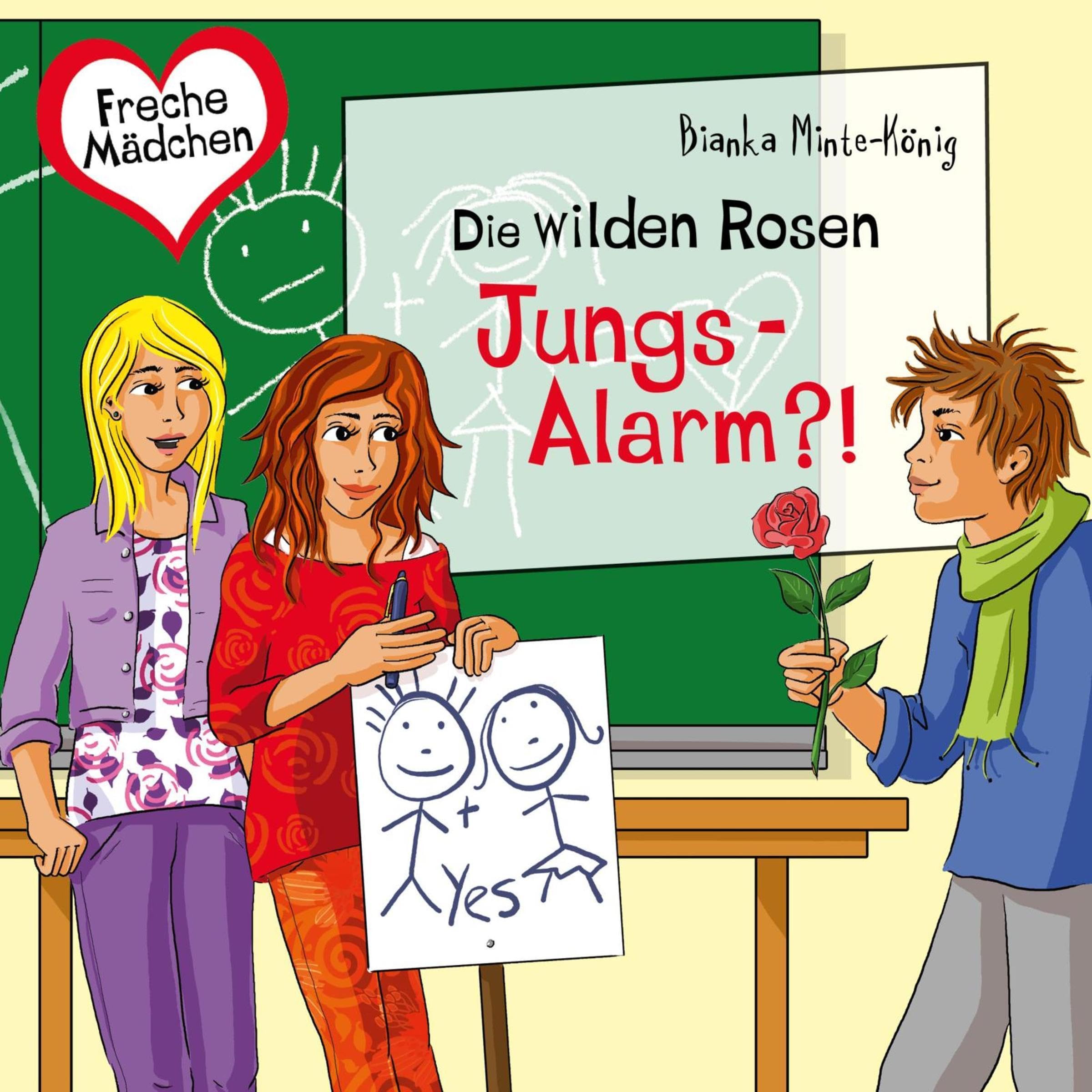 Die wilden Rosen - Jungs-Alarm?!